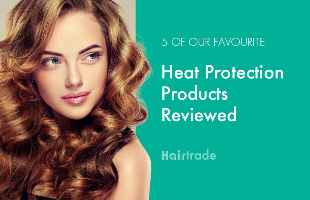 Heat Protection Products Reviewed
