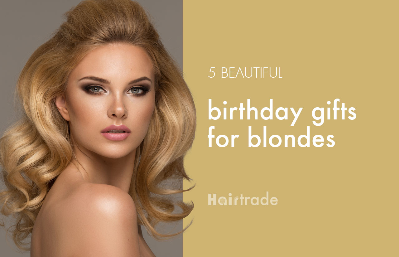 GIFT IDEAS FOR GIRLS 2021 – Blonde to Bronze
