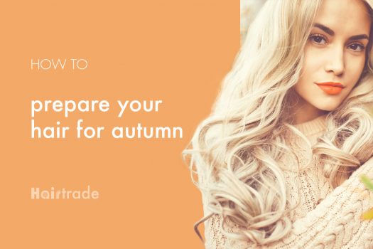 How To Prepare Your Hair For Autumn