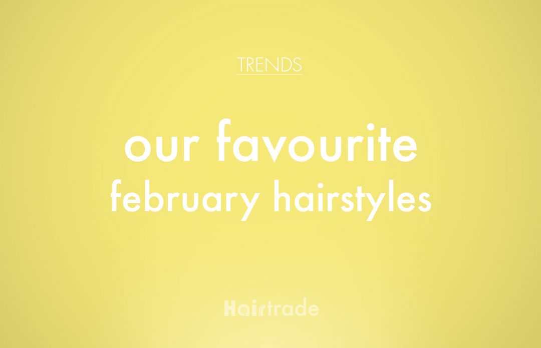 February Hairstyles