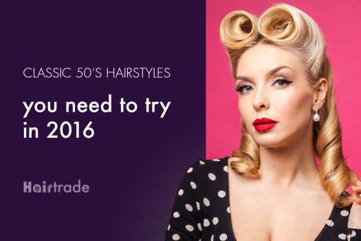 Classic 50’s Hairstyles You Need to Try in 2016