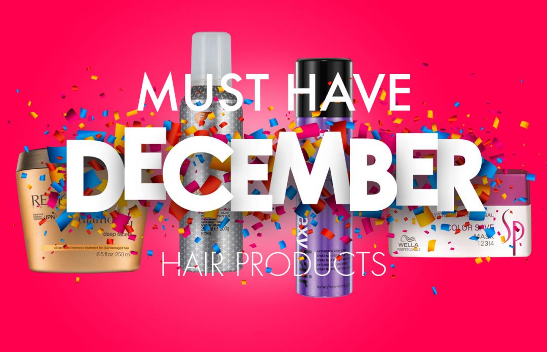 Must Have December Hair Products