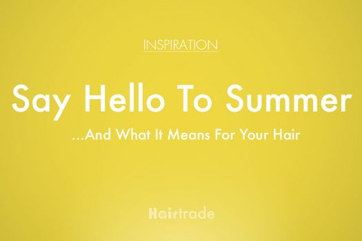 Say Hello To Summer, And What It Means For Your Hair
