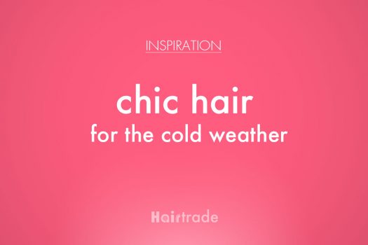 Chic Hair for the Cold Weather